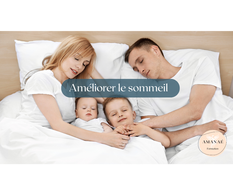 Comment améliorer votre sommeil Naturellement ?
